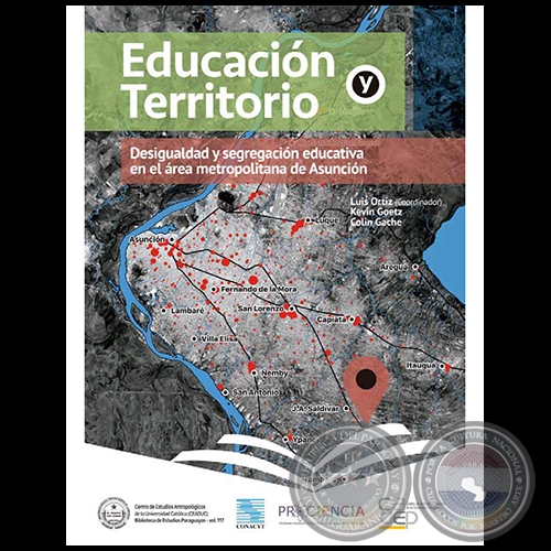 EDUCACIÓN Y TERRITORIO - Coordinador: LUIS ORTIZ - Año 2018